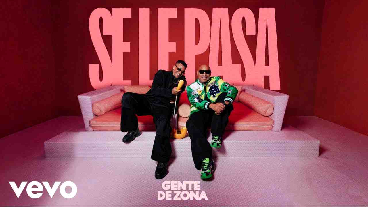 Se Le Pasa - canción de "Gente De Zona"